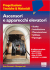 Ascensori e apparecchi elevatori - Nuova edizione