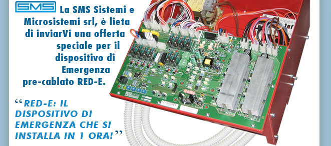 SMS Sistemi e Microsistemi presenta RED-E il dispositivo di emergenza per il ritorno al piano pi� vicino nel senso favorevole di marcia, per impianti a fune
