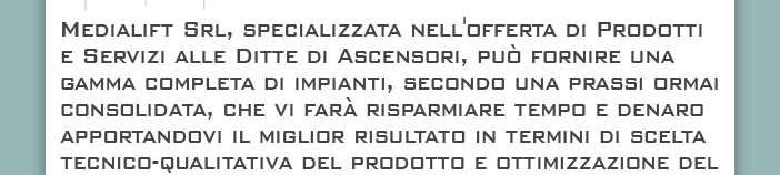 Siamo specializzati nell�offerta di Prodotti e Servizi alle Ditte di Ascensori, possiamo fornire una gamma completa di impianti facendovi risparmiare