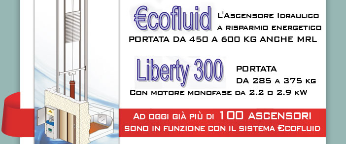 &euro;cofluid e Liberty 300 ascensori a risparmio energetico
