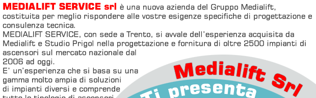 Medialift e Studio Prigol insieme per fornirti le migliori soluzioni sul mercato